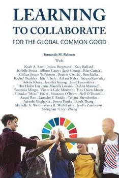 Paperback Learning to Collaborate for the Global Common Good Book