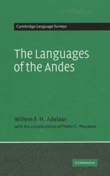 The Languages of the Andes - Book  of the Cambridge Language Surveys