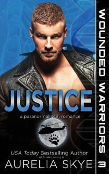 Justice - Book #4 of the Wounded Warriors