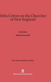 Hardcover John Cotton on the Churches of New England Book