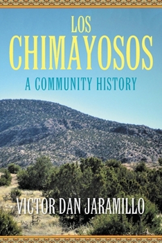 Paperback Los Chimayosos: A Community History Book