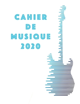 Cahier De Musique: Musiciens Composition Livre Instrument Manuscrit Personnel Papier Piano Guitare Standard 13 portées Grand Carnet / Journal Cadeau ... souple, Finition mate. (French Edition)