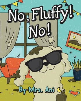 Paperback No, Fluffy! No! Book