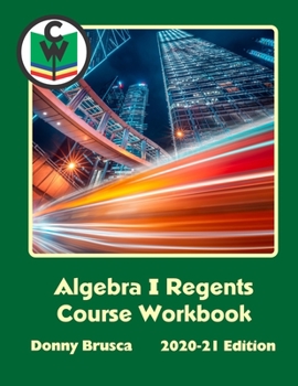 Paperback Algebra I Regents Course Workbook: 2020-21 Edition Book