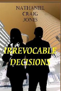 Paperback Irrevocable Decisions Book