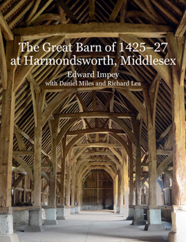 Paperback The Great Barn of 1425-7 at Harmondsworth, Middlesex Book