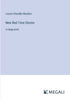 Paperback New Bed-Time Stories: in large print Book