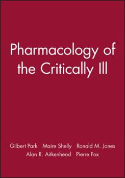 Paperback Pharmacology of the Critically Ill Book