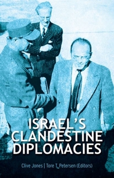 Hardcover Israel's Clandestine Diplomacies Book