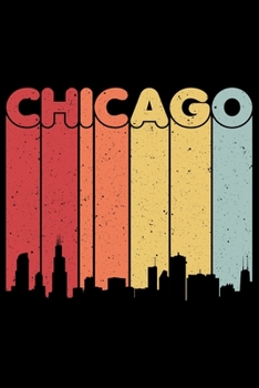 Chicago: Notebook (Journal, Diary) for Chicago residents or born in Chicago | 120 lined pages to write in