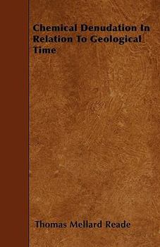 Paperback Chemical Denudation In Relation To Geological Time Book