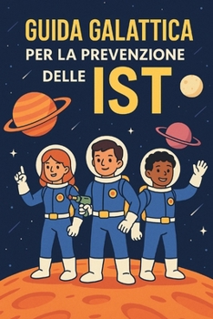Paperback Guida Galattica per la Prevenzione delle IST [Italian] Book