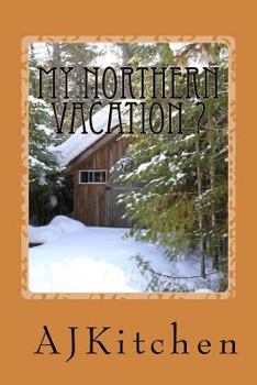 Paperback My Northern Vacation? Book