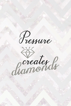 Pressure Creates Diamonds: Notebook Journal Composition Blank Lined Diary Notepad 120 Pages Paperback Pink Zigzag Diamonds