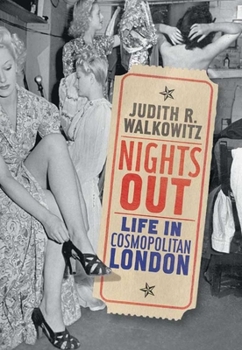 Hardcover Nights Out: Life in Cosmopolitan London Book