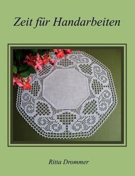 Paperback Zeit für Handarbeiten: Häkeln [German] Book