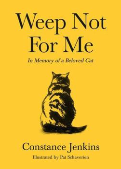Hardcover Weep Not for Me Book