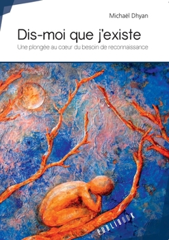 Paperback Dis-moi que j'existe [French] Book
