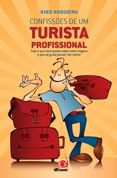 Paperback Confissões de um turista profissional [Portuguese] Book