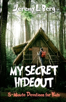 Paperback My Secret Hideout: 5-Minute Devotional for Kids Book