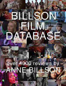 Paperback Billson Film Database: Reviews of Over 4000 Films Book