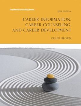 Hardcover Career Information, Career Counseling and Career Development with Mylab Counseling with Pearson Etext -- Access Card Package [With Access Code] Book