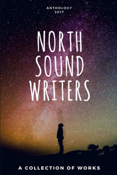 North Sound Writers Anthology 2017