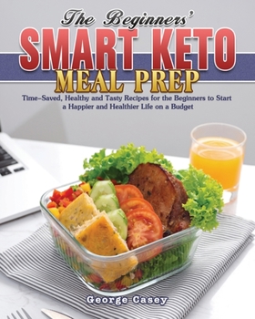 Paperback The Beginners' Smart Keto Meal Prep Book