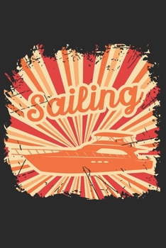 Notizbuch: Segeln A5 Notebook Segelboot auf Wasser retro vintage I Geschenk für Segler I Schreibheft oder Tagebuch liniert I Notizheft mit Boot (German Edition)