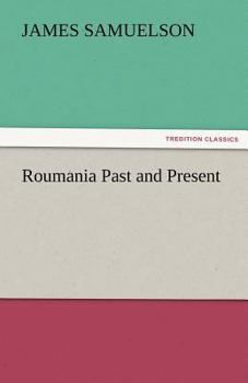 Paperback Roumania Past and Present Book