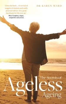 Paperback The Secrets of Ageless Ageing Book