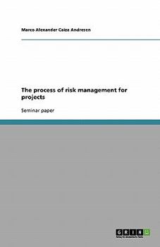 Paperback The process of risk management for projects Book