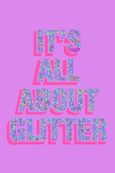 Paperback It's All About Glitter: Shopping List Rule Book