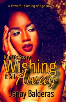 Paperback Wishing It All Away: Karli's Story Book