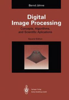 Paperback Digital image processing: Concepts, algorithms, and scientific applications Book