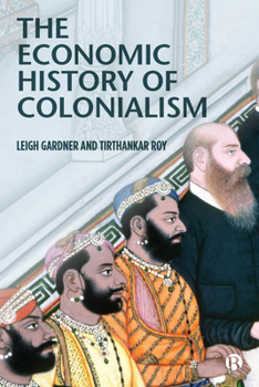 Paperback The Economic History of Colonialism Book