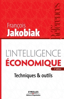 Paperback L'intelligence économique: Techniques et outils [French] Book