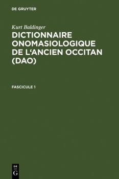 Hardcover Dictionnaire onomasiologique de l'ancien occitan: Fascicule 1 [French] Book