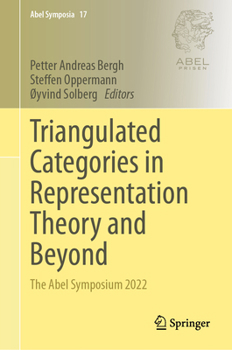 Hardcover Triangulated Categories in Representation Theory and Beyond: The Abel Symposium 2022 Book