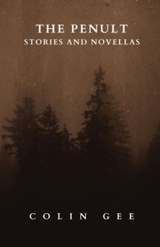 Paperback The Penult: Stories and novellas Book