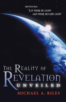 Paperback The Reality of Revelation Unveiled Book
