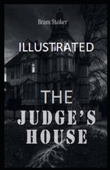 Paperback The Judge's House Illustrated Book