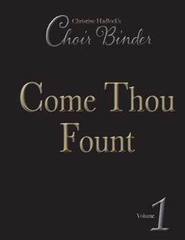 Paperback Come Thou Fount: SATB Hymn Arrangements for Latter-day Saint Choirs Book