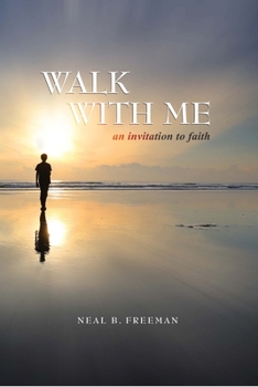 Hardcover Walk with Me: An Invitation to Faith Volume 1 Book