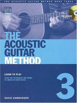 Paperback The Acoustic Guitar Method, Book 3 [With CD] Book