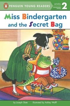 Miss Bindergarten and the Secret Bag: Level 2 - Book  of the Miss Bindergarten
