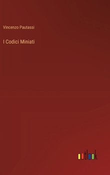 Hardcover I Codici Miniati [Italian] Book