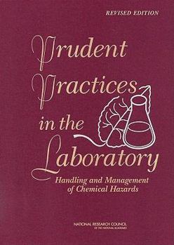 Hardcover Prudent Practices in the Laboratory: Handling and Management of Chemical Hazards, Updated Version Book