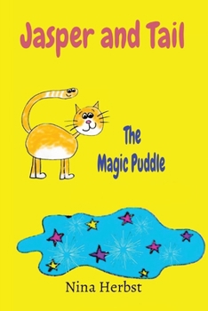 Paperback Jasper and Tail: The Magic Puddle Book