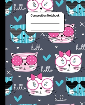 Paperback Composition Notebook - Cats with Glasses (Pink and Blue): College Ruled Blank Lined Cute Notebooks for Girls Women Teens Kids School Writing Notes Jou Book